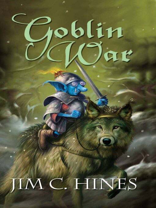 Title details for Goblin War by Jim C. Hines - Wait list